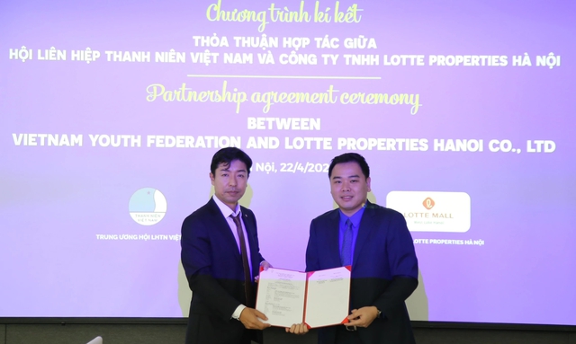 Đại diện T.Ư Hội Liên hiệp thanh niên Việt Nam và Công ty TNHH Lotte Properties Hà Nội đã ký kết thỏa thuận