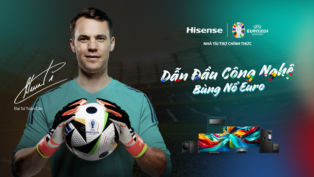 Thủ môn huyền thoại Manuel Neuer trở thành Đại sứ toàn cầu của Hisense- Ảnh 1.