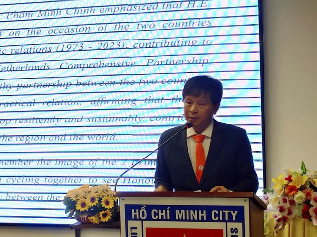 Ông Trần Trọng Dũng, Chủ tịch Hội hữu nghị Việt Nam - Hà Lan TP.HCM, Phó chủ tịch Hội Nhà báo Việt Nam phụ trách phía nam