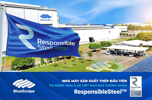 Nhà máy NS BlueScope Việt Nam tại Phú Mỹ là nhà máy đầu tiên tại Đông Nam Á và nhà máy thứ ba trên toàn cầu đạt chứng nhận ResponsibleSteel