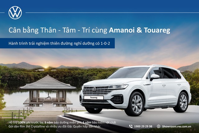 Cân bằng thân - tâm - trí cùng Amanoi và Touareg- Ảnh 1.