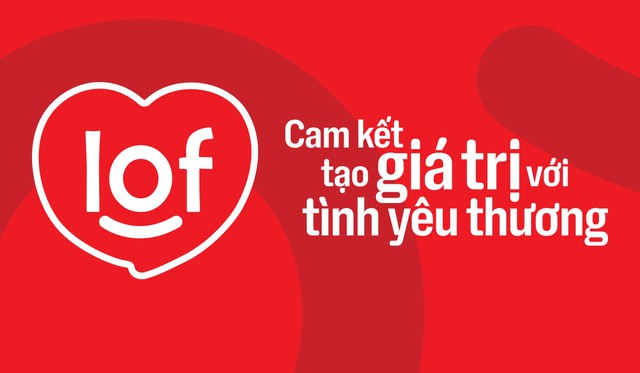 Công ty CP Sữa Quốc tế LOF: Tầm nhìn mới với tình yêu thương- Ảnh 1.