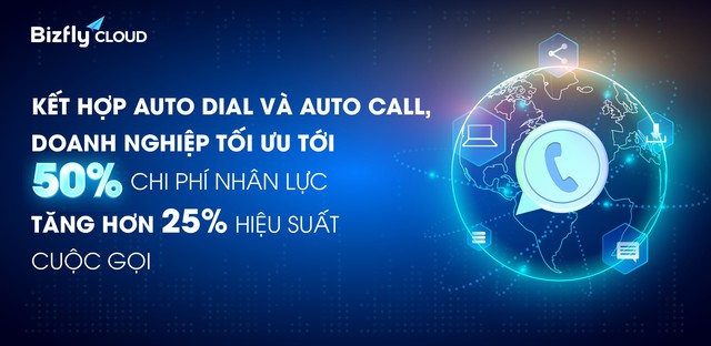 Doanh nghiệp ứng dụng Auto Dial, Auto Call để tăng 20% hiệu suất, giảm 50% chi phí- Ảnh 2.