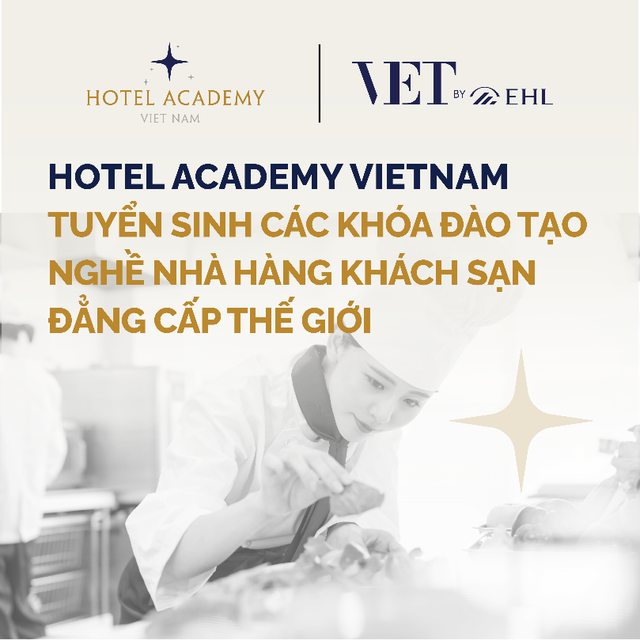 Hấp dẫn chương trình học bổng dành cho các bạn trẻ từ Hotel Academy Việt Nam- Ảnh 1.