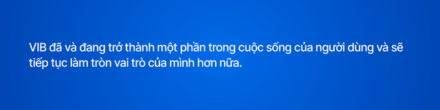 VIB - Hành trình 28 năm sáng tạo và hướng tới triệu khách hàng Việt- Ảnh 10.