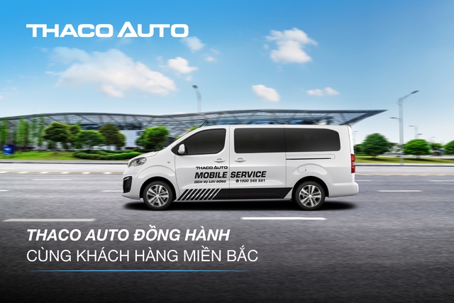 THACO AUTO tăng cường hỗ trợ khách hàng khu vực miền Bắc- Ảnh 1.