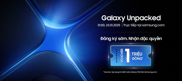 Đăng ký nhận ngay voucher 1 triệu đồng của Samsung Galaxy mới ra mắt ngày 23.1