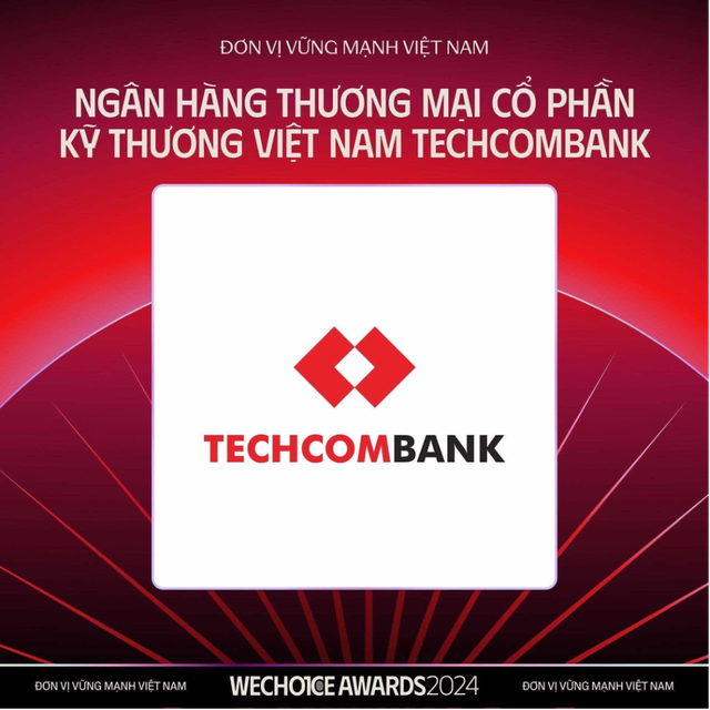 Techcombank được vinh danh ‘Đơn vị vững mạnh’ tại Wechoice Awards 2024- Ảnh 2.