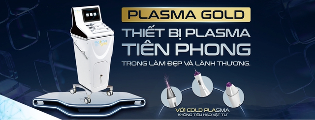 Plasma Gold - Bước tiến công nghệ giúp …