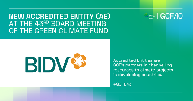 BIDV trở thành Tổ chức được công nhận của Quỹ Khí hậu Xanh (GCF)- Ảnh 1. BIDV trở thành Tổ chức được công nhận của Quỹ Khí hậu Xanh (GCF)- Ảnh 1.
