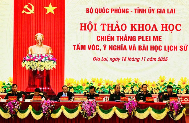Hội thảo "Chiến thắng Plei Me &ndash; Tầm v&oacute;c, &yacute; nghĩa v&agrave; b&agrave;i học lịch sử" - Ảnh 1.