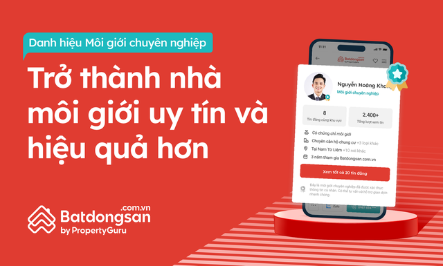 Giải pháp gia tăng uy tín, thu hút khách hàng tiềm năng cho người đăng tin BĐS- Ảnh 2. Giải pháp gia tăng uy tín, thu hút khách hàng tiềm năng cho người đăng tin BĐS- Ảnh 2.