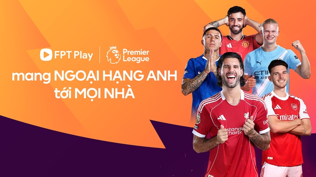 FPT sở hữu bản quyền Ngoại hạng Anh, ra mắt Combo ‘hời’ và tặng chuyến đi Anh - Ảnh 3.