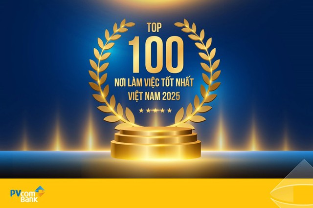 PVcomBank vào Top 100 Nơi làm việc tốt nhất Việt Nam 2025 - Ảnh 1.