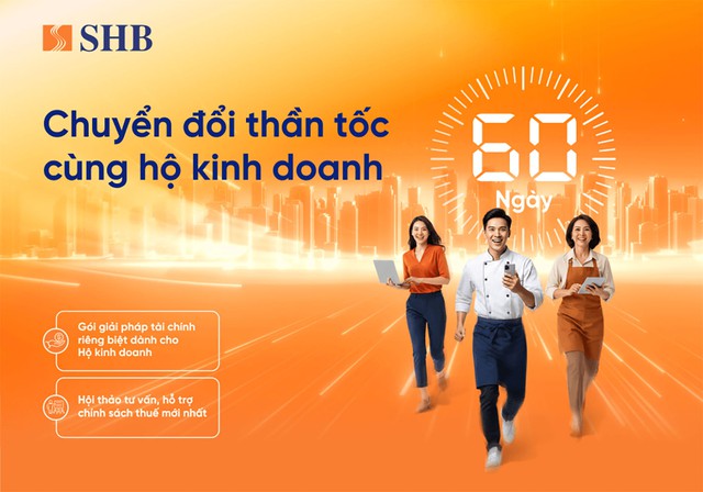 SHB k&iacute;ch hoạt chiến dịch 60 ng&agrave;y chuyển đổi tăng tốc cho tiểu thương tr&ecirc;n to&agrave;n quốc- Ảnh 1.