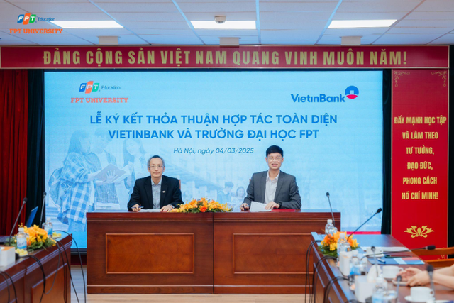 Trường Đại học FPT ký kết thỏa thuận hợp tác toàn diện với VietinBank - Ảnh 1.