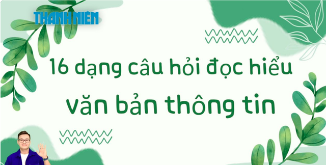 Bí quyết ôn thi tốt nghiệp THPT đạt điểm cao: Vững 16 dạng câu hỏi môn văn Bí quyết ôn thi tốt nghiệp THPT đạt điểm cao: Vững 16 dạng câu hỏi môn văn