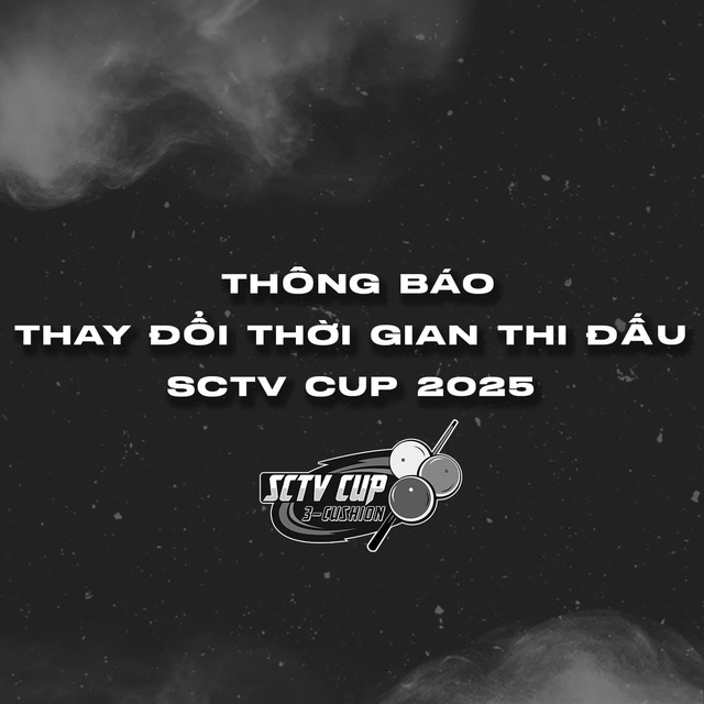 Thay đổi lịch thi đấu Giải Billiards Carom 3 băng Quốc tế – SCTV Cup 2025 Thay đổi lịch thi đấu Giải Billiards Carom 3 băng Quốc tế – SCTV Cup 2025