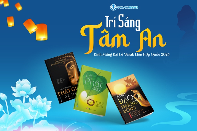 Trí sáng tâm an | Kính mừng Đại lễ Vesak Liên Hợp Quốc 2025 Trí sáng tâm an | Kính mừng Đại lễ Vesak Liên Hợp Quốc 2025