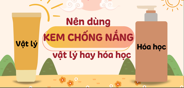 Kem chống nắng vật lý hay hóa học an toàn hơn – Giải đáp từ chuyên gia Kem chống nắng vật lý hay hóa học an toàn hơn – Giải đáp từ chuyên gia