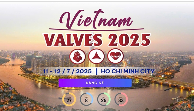 Vietnam Valves 2025: Chuẩn hóa điều trị van tim tại Việt Nam Vietnam Valves 2025: Chuẩn hóa điều trị van tim tại Việt Nam