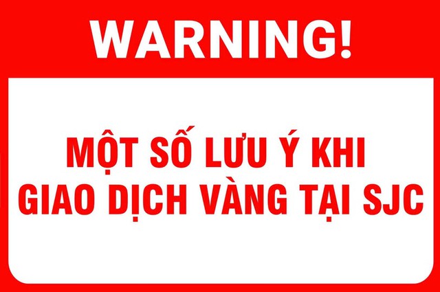 4 cách bán vàng Công ty SJC không làm, lưu ý để tránh bị lừa- Ảnh 1. 4 cách bán vàng Công ty SJC không làm, lưu ý để tránh bị lừa- Ảnh 1.