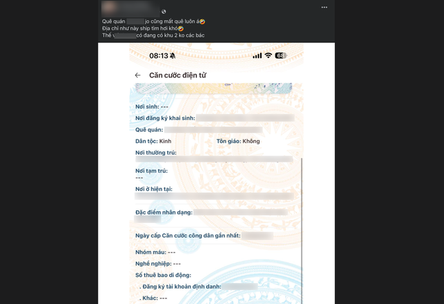 

Một tài khoản Facebook vô tư chia sẻ công khai thông tin chi tiết trên ứng dụng VNeID (phần dữ liệu cá nhân được che bởi người viết bài)  