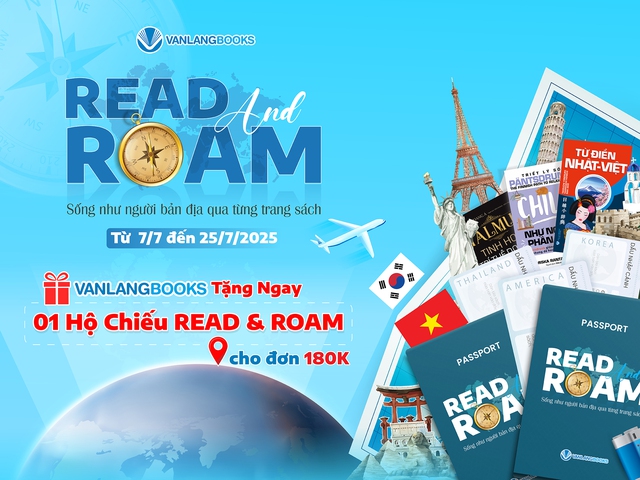 Read & Roam – Sống như người bản địa qua từng trang sách quốc tế tại Vanlangbooks Read & Roam – Sống như người bản địa qua từng trang sách quốc tế tại Vanlangbooks