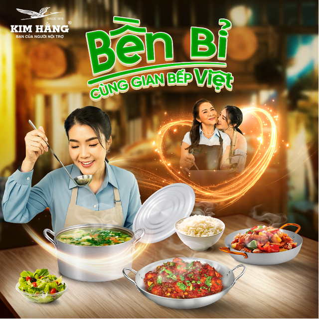 Kim Hằng – người bạn bền bỉ trong gian bếp gia đình Việt Kim Hằng – người bạn bền bỉ trong gian bếp gia đình Việt