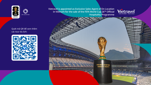 FIFA World Cup 2026&trade;: Chuẩn mực trải nghiệm đẳng cấp cho người h&acirc;m mộ Việt- Ảnh 2.