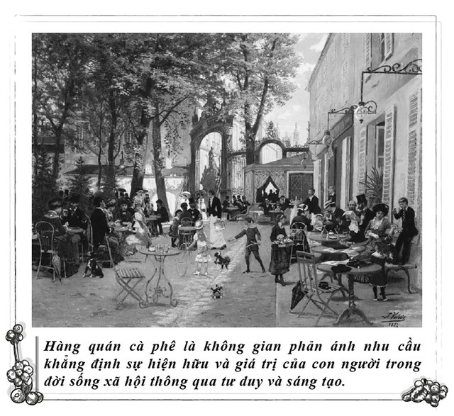 Kỳ 118: H&agrave;ng qu&aacute;n c&agrave; ph&ecirc; - Nơi con người nhận thức bản th&acirc;n v&agrave; x&atilde; hội  - Ảnh 2.