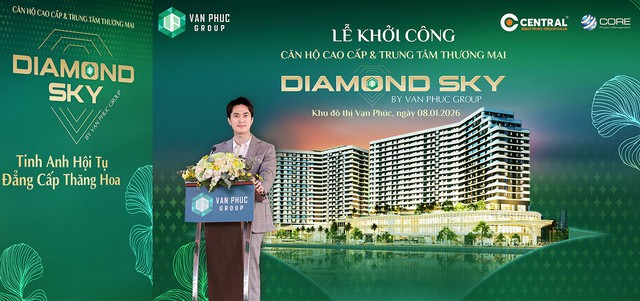 Van Phuc Group khởi c&ocirc;ng phần hầm Diamond Sky: dấu ấn &ldquo;thần tốc&rdquo; biểu tượng sống mới- Ảnh 3.