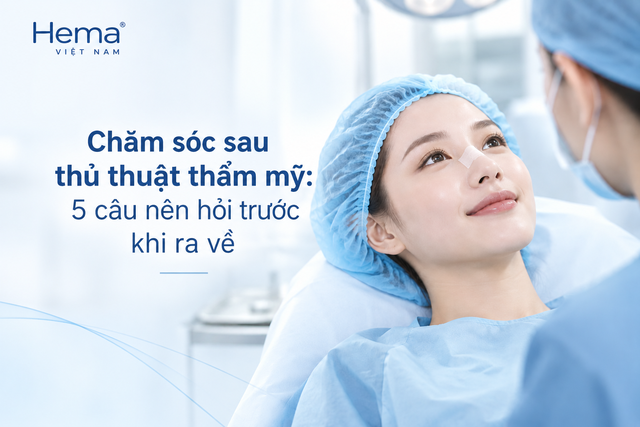 Chăm sóc sau thủ thuật thẩm mỹ: 5 câu nên hỏi trước khi ra về - Ảnh 1.