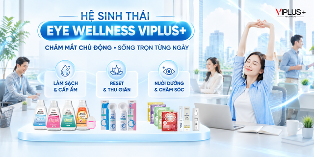 VIPLUS+ từng bước xây dựng hệ sinh thái chăm sóc mắt cho người Việt - Ảnh 2.