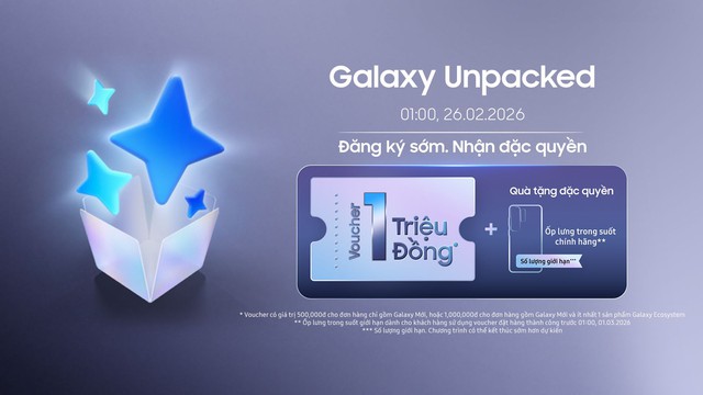 Đăng k&iacute; sớm nhận ngay ưu đ&atilde;i 1 triệu đồng đ&oacute;n Thế hệ Galaxy AI Phone mới - Ảnh 1.