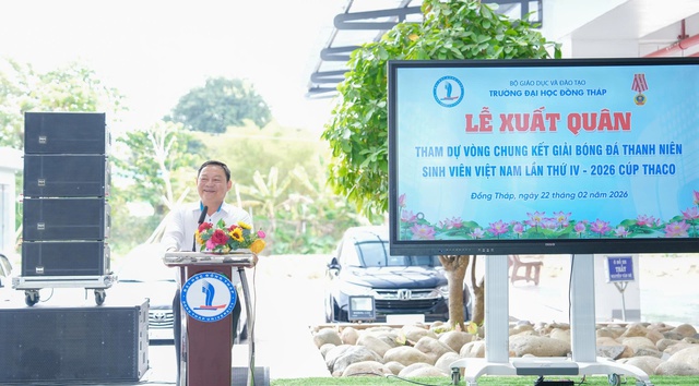 Trường ĐH Đồng Th&aacute;p xuất qu&acirc;n dự VCK TNSV THACO cup 2026- Ảnh 4.