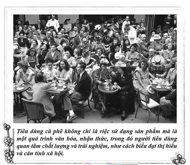 Kỳ 119: C&agrave; ph&ecirc; - Từ thực h&agrave;nh x&atilde; hội đến biểu tượng văn h&oacute;a - Ảnh 5.