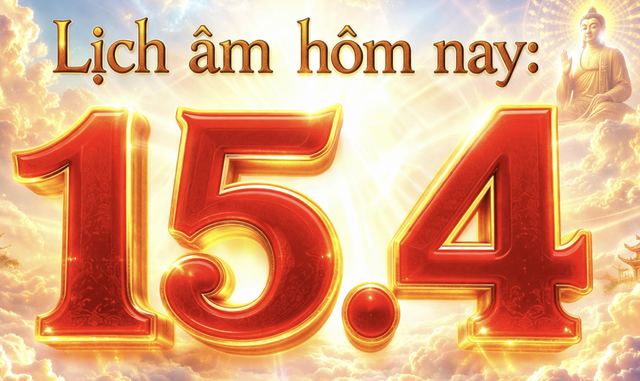 Lịch &acirc;m h&ocirc;m nay: Ng&agrave;y 15.4 l&agrave; ng&agrave;y g&igrave;? - Ảnh 1.