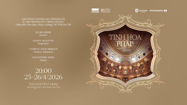 H&ograve;a nhạc &lsquo;Tinh hoa Ph&aacute;p&rsquo; do Techcombank v&agrave; Masterise Group độc quyền t&agrave;i trợ sắp diễn ra- Ảnh 4.