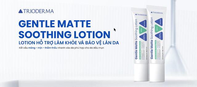 Review Trioderma Gentle Matte Soothing Lotion: Bỏ qua bước n&agrave;y da kh&oacute; ổn định, khỏe đẹp?- Ảnh 1.