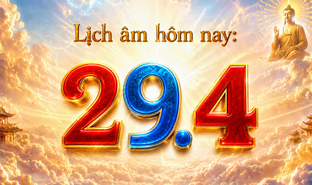 Lịch &acirc;m h&ocirc;m nay: Ng&agrave;y 29.4 l&agrave; ng&agrave;y g&igrave; đặc biệt m&agrave; người Việt quan t&acirc;m? - Ảnh 1.