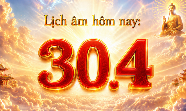 Lịch &acirc;m h&ocirc;m nay: Ng&agrave;y đầu nghỉ lễ 30.4, v&igrave; sao nhiều người cho l&agrave; ng&agrave;y đẹp? - Ảnh 1.