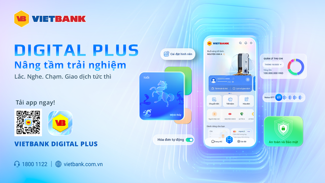 Vietbank Digital Plus ng&acirc;n h&agrave;ng số cho người d&ugrave;ng hiện đại- Ảnh 1.