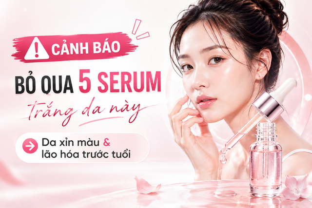 Thử ngay 5 serum trắng da này nếu da đang xỉn màu và lão hóa trước tuổi - Ảnh 1.