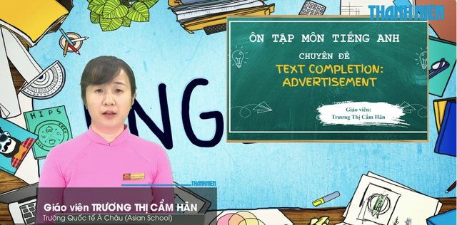 B&iacute; quyết &ocirc;n thi tốt nghiệp THPT đạt điểm cao: Ho&agrave;n th&agrave;nh văn bản - Quảng c&aacute;o - Ảnh 1.