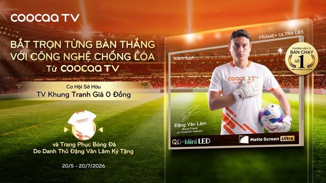 Coocaa Vietnam công bố Đặng Văn Lâm trở thành Brand Friend, khuấy động mùa bóng đá - Ảnh 1.