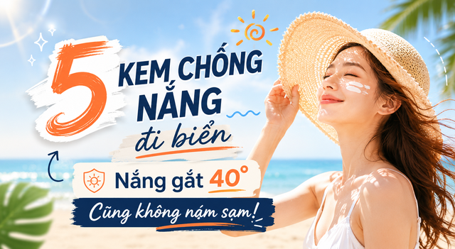 5 kem chống nắng đi biển đang cháy hàng: Nắng gắt 40 độ cũng không cháy sạm- Ảnh 1. 5 kem chống nắng đi biển đang cháy hàng: Nắng gắt 40 độ cũng không cháy sạm- Ảnh 1.