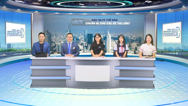 Học IELTS thế nào chuẩn bị cho các kỳ thi lớn? - Ảnh 6.