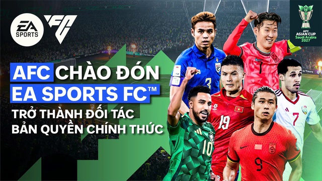 AFC bắt tay EA SPORTS FC, đưa Asian Cup l&ecirc;n nền tảng game đ&igrave;nh đ&aacute;m- Ảnh 1.