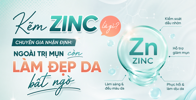 Kẽm zinc l&agrave; g&igrave;? Chuy&ecirc;n gia nhận định ngo&agrave;i giảm mụn c&ograve;n l&agrave;m đẹp da bất ngờ - Ảnh 1.